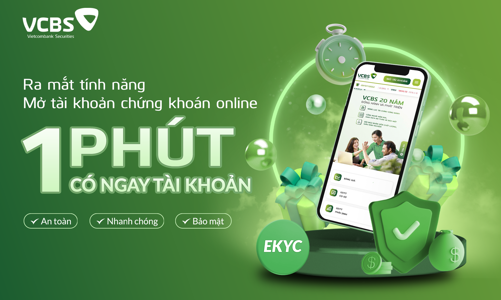 VCBS ra mắt tính năng mở tài khoản chứng khoán online - Mở mới chỉ trong 1 phút