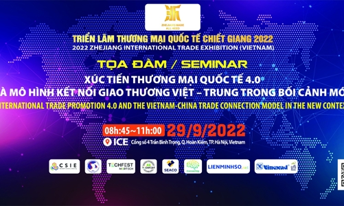 Sắp diễn ra tọa đàm “Xúc tiến thương mại quốc tế 4.0 và mô hình kết nối giao thương Việt – Trung trong bối cảnh mới”