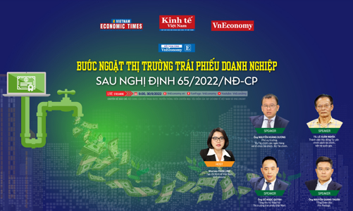 Đối thoại chuyên đề: “Bước ngoặt thị trường trái phiếu doanh nghiệp sau Nghị định 65”