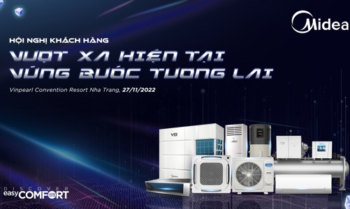 Midea định hướng phát triển cho năm mới trong hội nghị khách hàng lớn nhất năm 2022