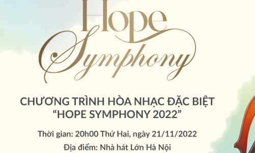Hope Symphony 2022: Bản giao hưởng thắp sáng niềm tin