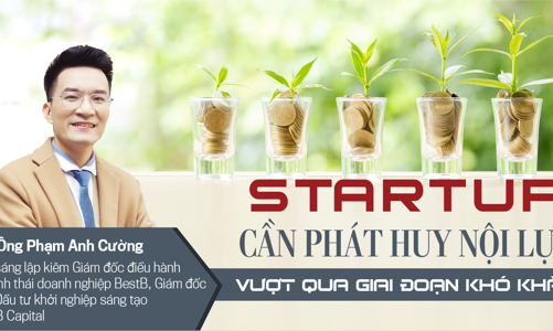 Startup cần phát huy nội lực vượt qua giai đoạn khó khăn