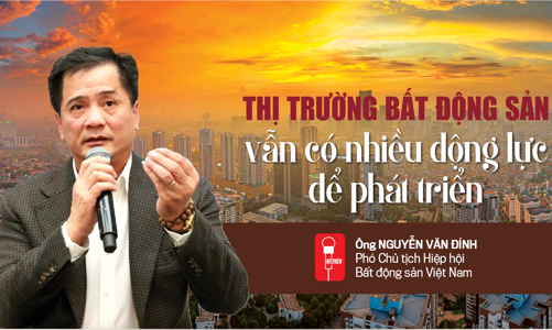 Thị trường bất động sản vẫn có nhiều động lực để phát triển