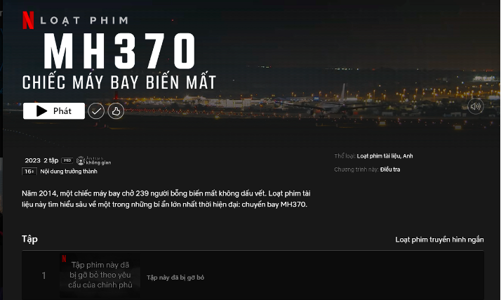 Netflix đã gỡ nội dung vi phạm liên quan đến phim “MH370: Chiếc máy bay mất tích”