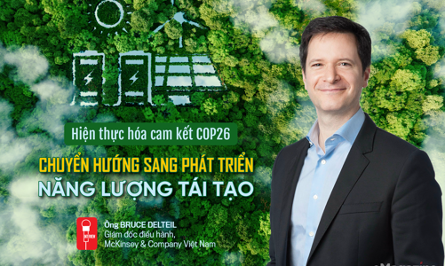 Hiện thực hóa cam kết COP26: Chuyển hướng sang phát triển năng lượng tái tạo 