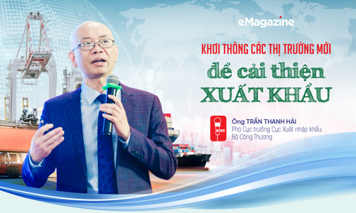 Khơi thông các thị trường mới để cải thiện xuất khẩu 