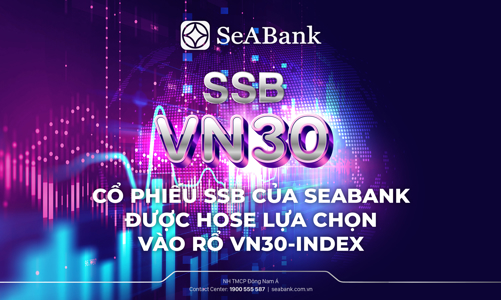Cổ phiếu SSB của SeABank được HOSE lựa chọn vào rổ VN30-Index