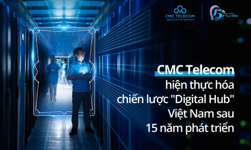 CMC Telecom hiện thực hóa chiến lược 