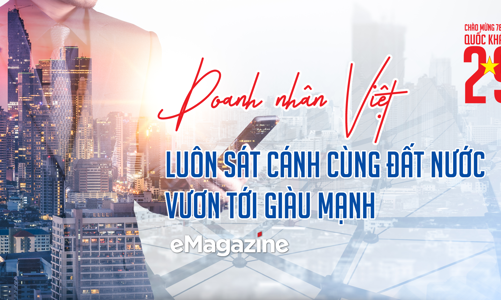 Doanh nhân Việt luôn sát cánh cùng đất nước vươn tới giàu mạnh