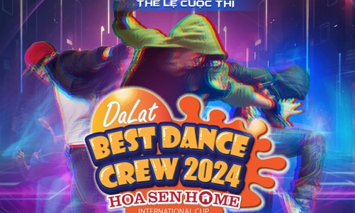 Khởi động mùa giải: Dalat Best Dance Crew 2024  - Hoa Sen Home International Cup