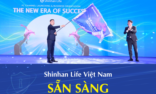Shinhan Life Việt Nam sẵn sàng bước vào giai đoạn tăng trưởng bứt phá