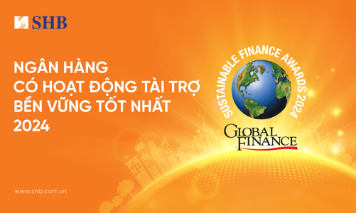 SHB năm thứ hai liên tiếp được vinh danh Ngân hàng có hoạt động Tài trợ Bền vững tốt nhất