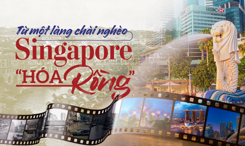 Từ một làng chài nghèo Singapore “hóa rồng” 