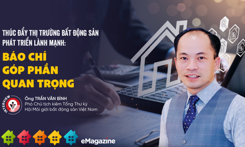 Thúc đẩy thị trường bất động sản phát triển lành mạnh: Báo chí góp phần quan trọng