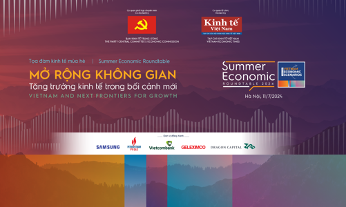 Diễn đàn Kinh tế mùa Hè: Mở rộng không gian tăng trưởng trong bối cảnh mới