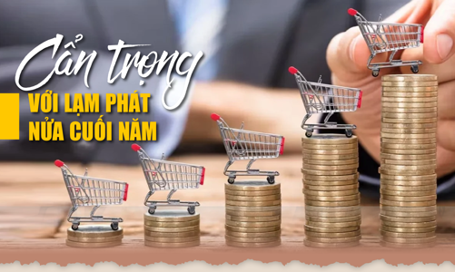 Cẩn trọng với lạm phát nửa cuối năm
