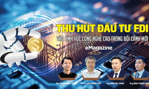 Thu hút đầu tư FDI vào lĩnh vực công nghệ cao trong bối cảnh mới