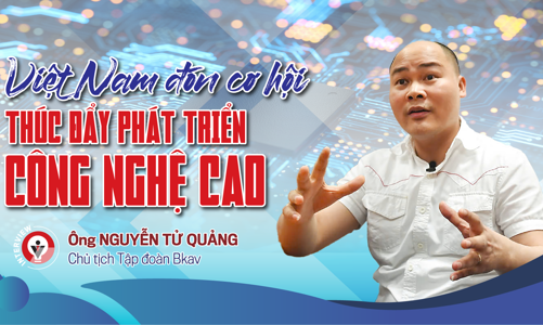 Việt Nam đón cơ hội thúc đẩy phát triển công nghệ cao