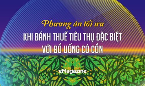 Phương án tối ưu khi đánh thuế tiêu thụ đặc biệt với đồ uống có cồn