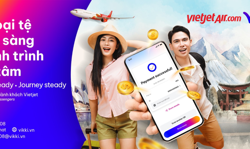 Tiện ích mới từ Vietjet và Vikki: Mua ngoại tệ nhanh, nhận quà hấp dẫn