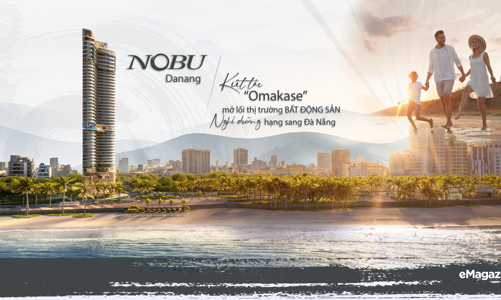 Nobu Danang – Kiệt tác “Omakase” mở lối thị trường bất động sản nghỉ dưỡng hạng sang Đà Nẵng