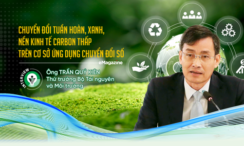 Chuyển đổi tuần hoàn, xanh, nền kinh tế carbon thấp trên cơ sở ứng dụng chuyển đổi số 