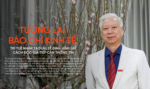 Tương lai báo chí kinh tế: Trí tuệ nhân tạo (AI) sẽ định hình lại cách độc giả tiếp cận thông tin