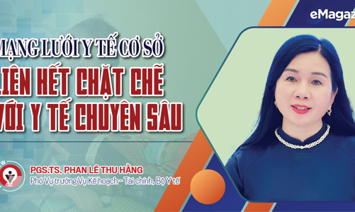 Mạng lưới y tế cơ sở: Liên kết chặt chẽ với y tế chuyên sâu