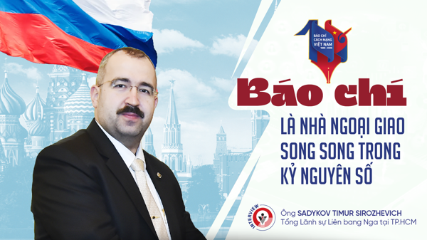 Báo chí là nhà ngoại giao song song trong kỷ nguyên số