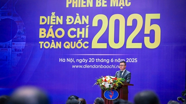 Diễn đàn báo chí toàn quốc 2025: Nâng tầm chiến lược cho báo chí trên hành trình vươn mình của dân tộc