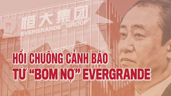 Hồi chuông cảnh báo từ “bom nợ” Evergrande