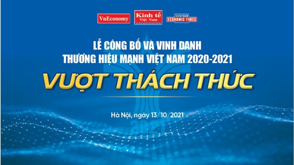 Lễ công bố TOP 10 và TOP 100 Thương hiệu Mạnh Việt Nam năm 2020-2021