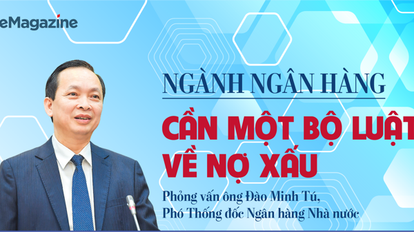 Ngành ngân hàng cần một bộ luật về nợ xấu