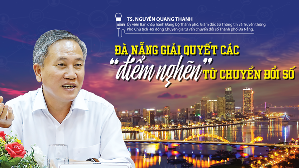 Đà Nẵng giải quyết các “điểm nghẽn” từ chuyển đổi số