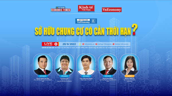 Đối thoại chuyên đề: “Sở hữu chung cư có cần thời hạn?”