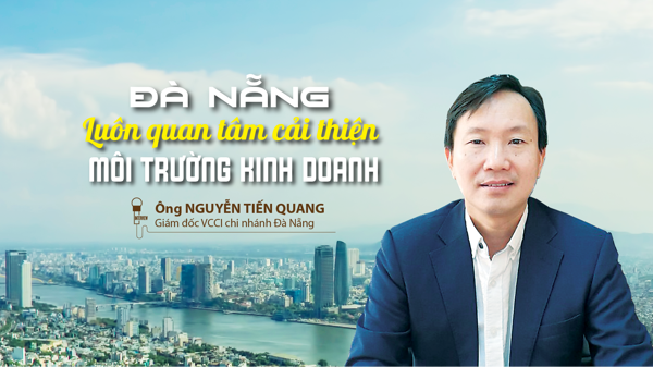 Luôn quan tâm cải thiện môi trường kinh doanh