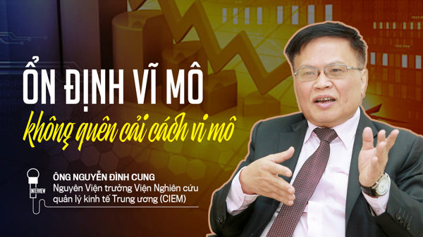 Ổn định vĩ mô không quên cải cách vi mô