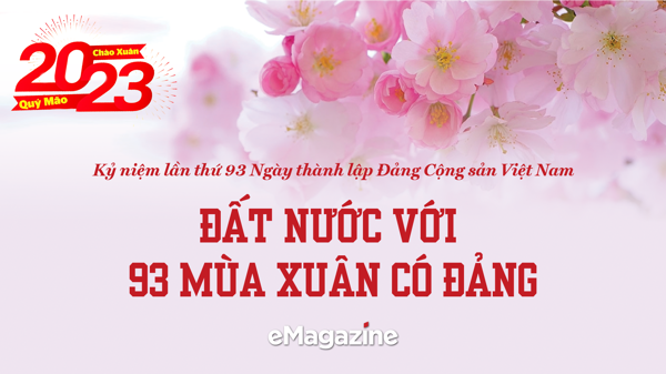 Đất nước với 93 mùa xuân có Đảng