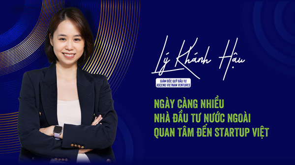 Ngày càng nhiều nhà đầu tư nước ngoài quan tâm đến startup Việt 