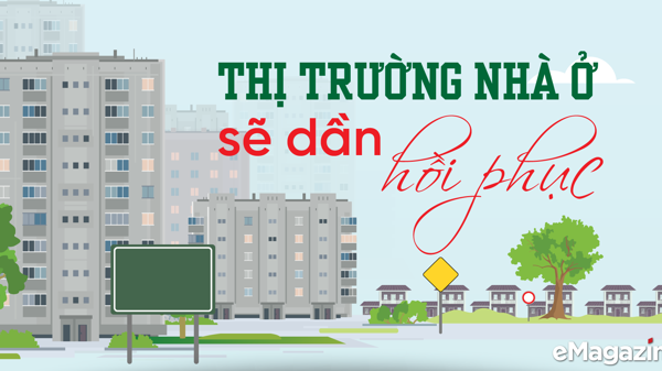 Thị trường nhà ở sẽ dần hồi phục