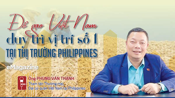 Để gạo Việt Nam duy trì vị trí số 1 tại thị trường Philippines