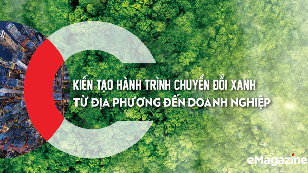 Kiến tạo hành trình chuyển đổi xanh từ địa phương đến doanh nghiệp