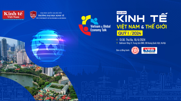 Toạ đàm Kinh tế Việt Nam và thế giới