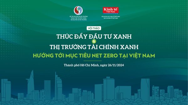 Tài chính xanh là phương thức quan trọng để đạt mục tiêu tăng trưởng xanh và bền vững