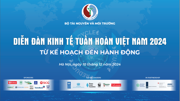 Sắp diễn ra diễn đàn Kinh tế tuần hoàn Việt Nam năm 2024