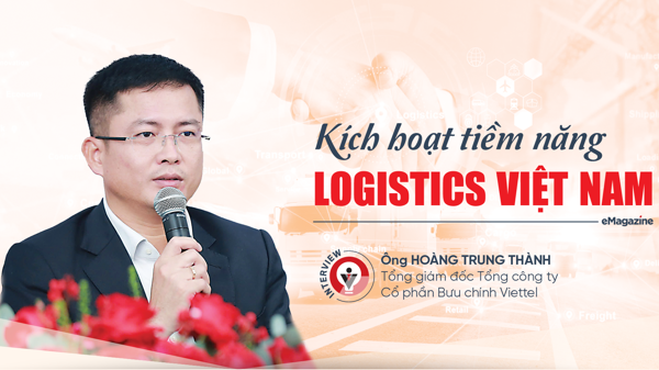 Kích hoạt tiềm năng logistics Việt Nam
