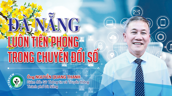 Đà Nẵng: Luôn tiên phong trong chuyển đổi số