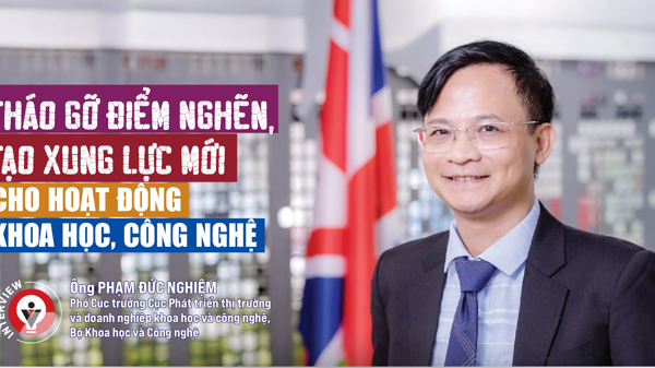 Tháo gỡ điểm nghẽn, tạo xung lực mới cho hoạt động khoa học, công nghệ