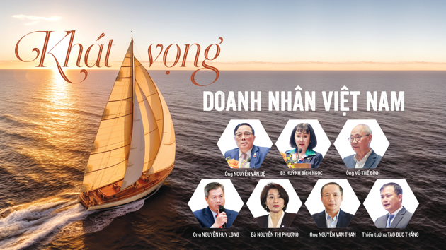 Khát vọng doanh nhân Việt Nam