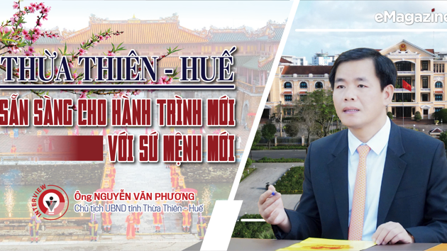 Thừa Thiên - Huế sẵn sàng cho hành trình mới với sứ mệnh mới